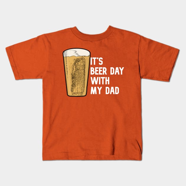 Father & Son Day | Beer Day | Best Gift For Dad Kids T-Shirt by waltzart